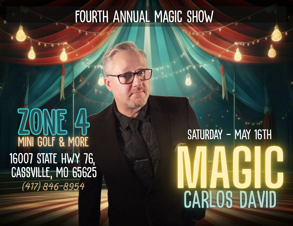 Magician Carlos David will be at Zone 4 Mini Golf & More in Cassville, MO. May 16th, 2026